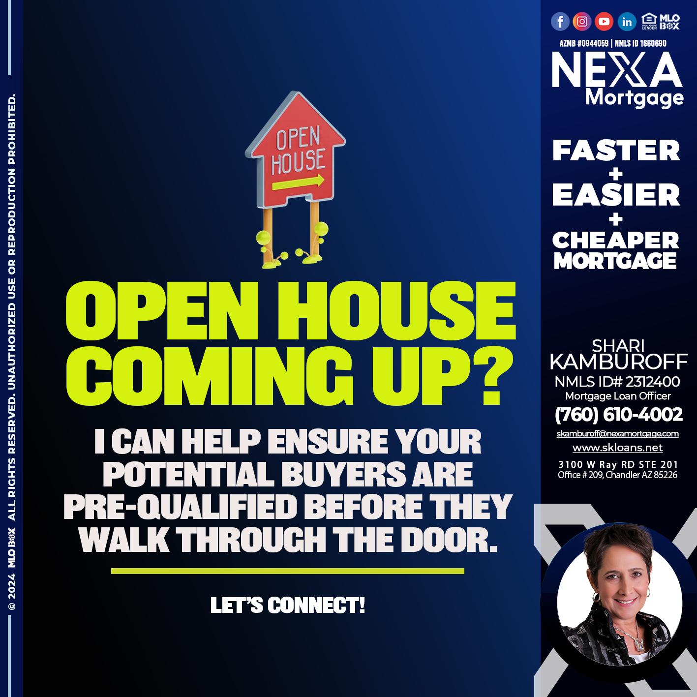 OPEN HOUSE COMING? - Shari Kamburoff -Mortgage Loan Officer