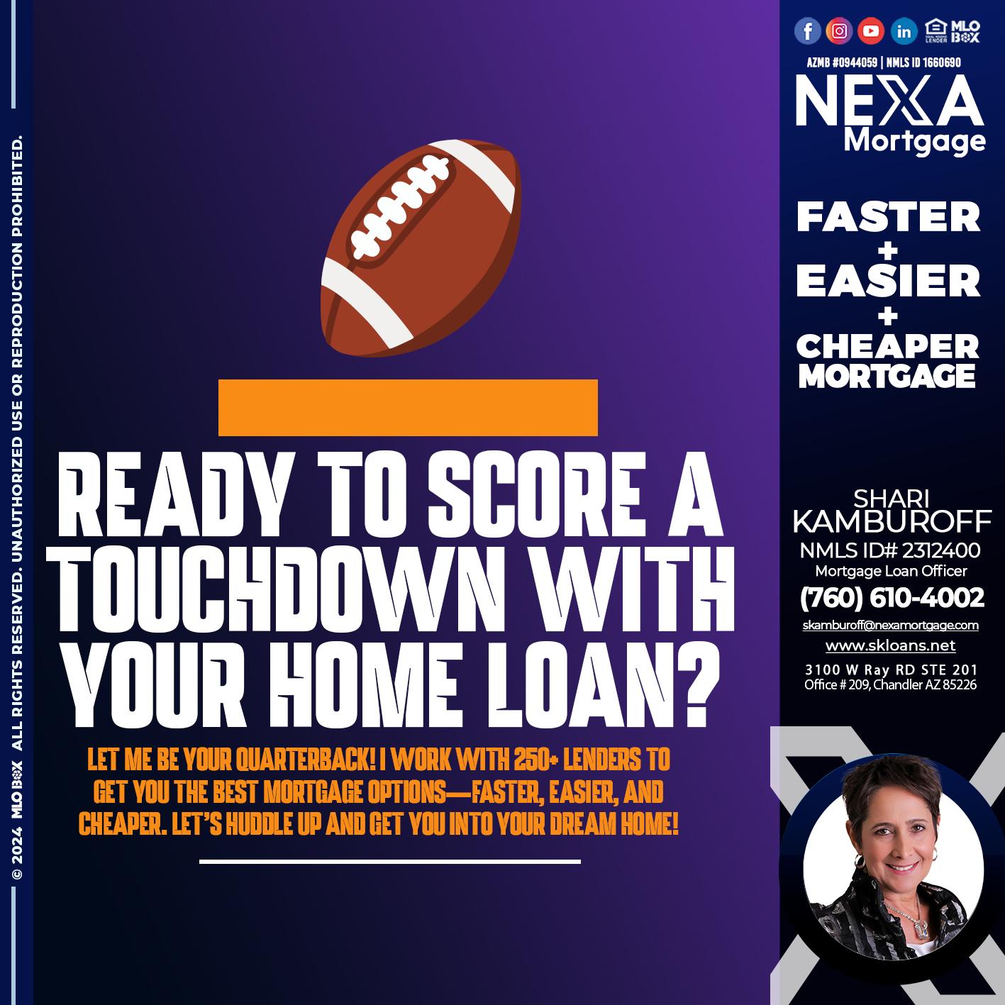 READY TO TOCHDOWN - Shari Kamburoff -Mortgage Loan Officer