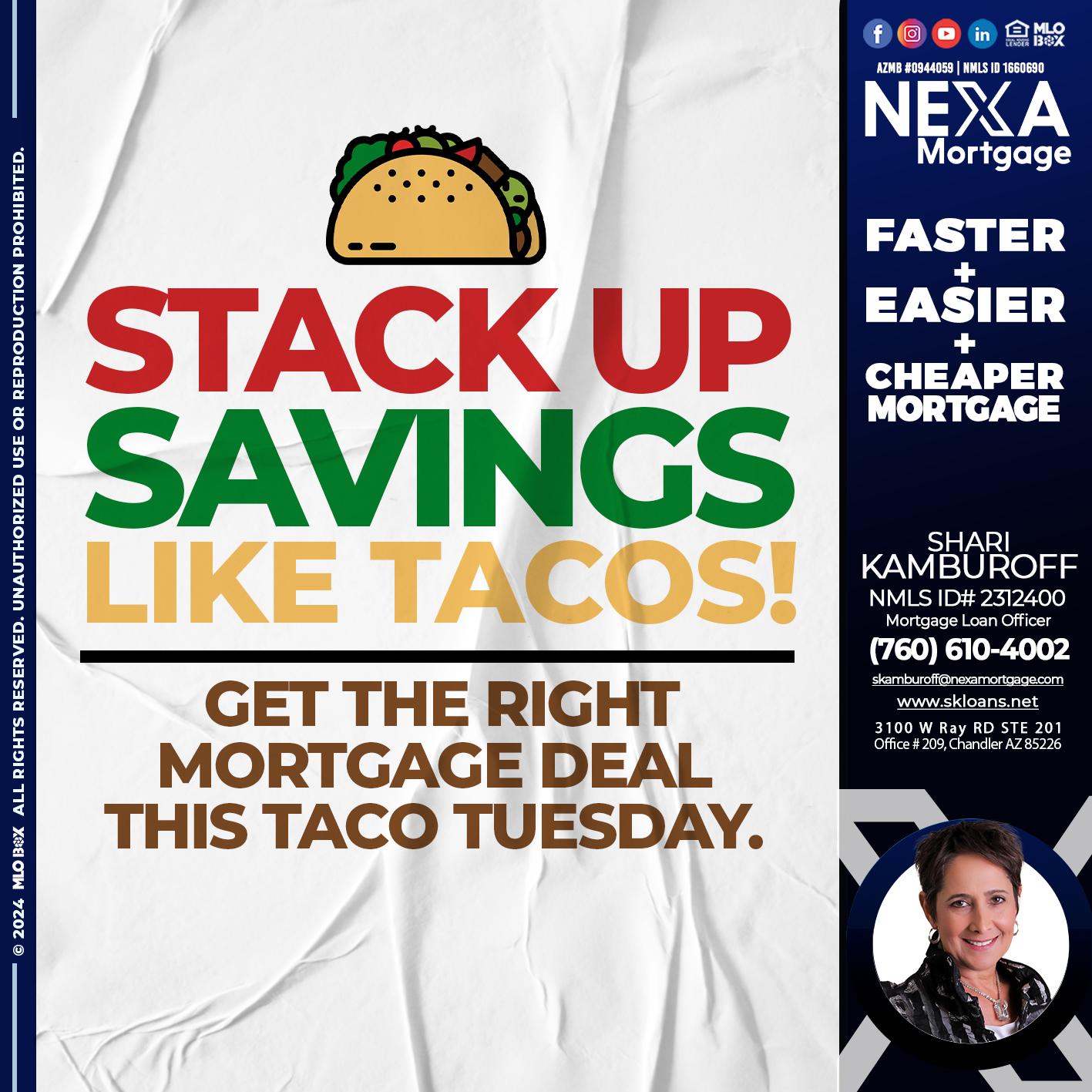 STACK UP TACOS - Shari Kamburoff -Mortgage Loan Officer