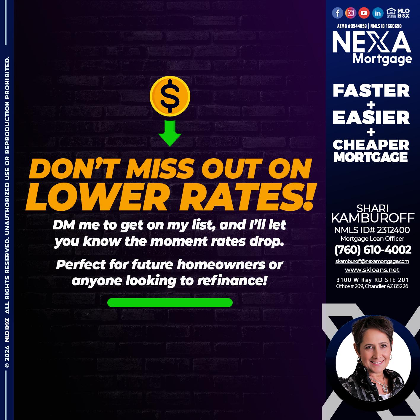 dont miss out on - Shari Kamburoff -Mortgage Loan Officer