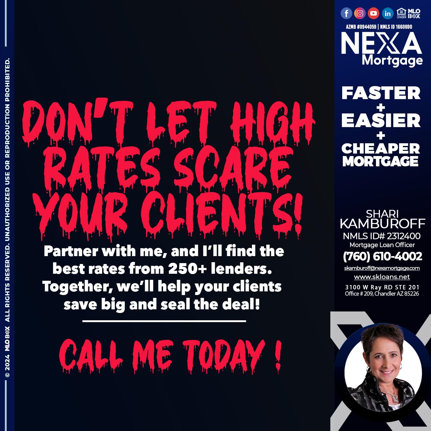 dont let high rates scare - Shari Kamburoff -Mortgage Loan Officer