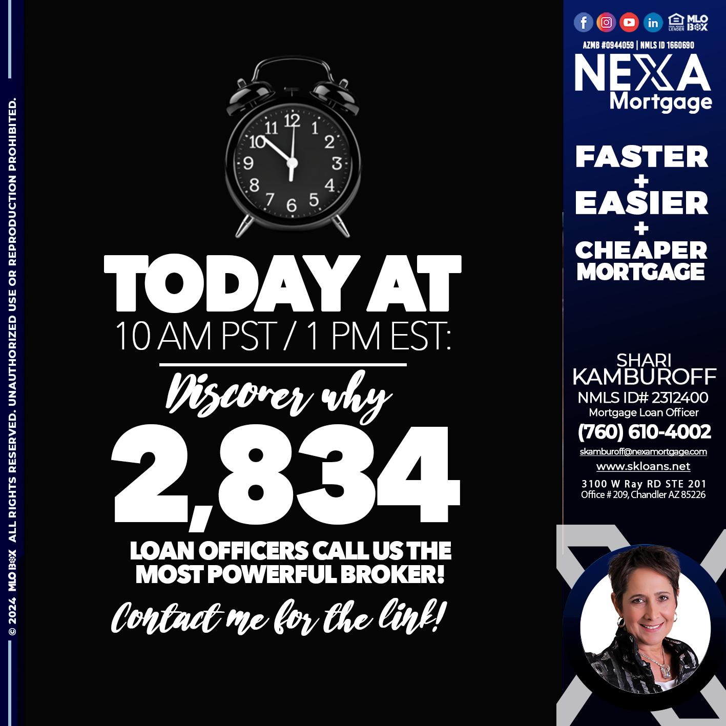 TODAY WHY NEXA - Shari Kamburoff -Mortgage Loan Officer