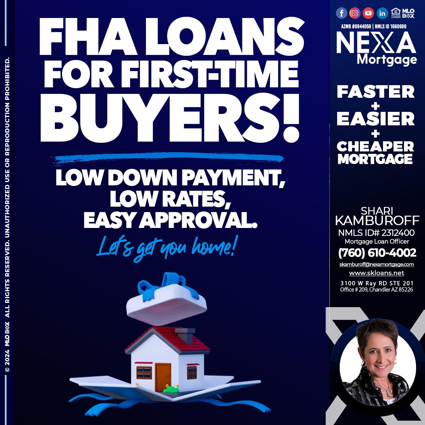FHA LOANS - Shari Kamburoff -Mortgage Loan Officer