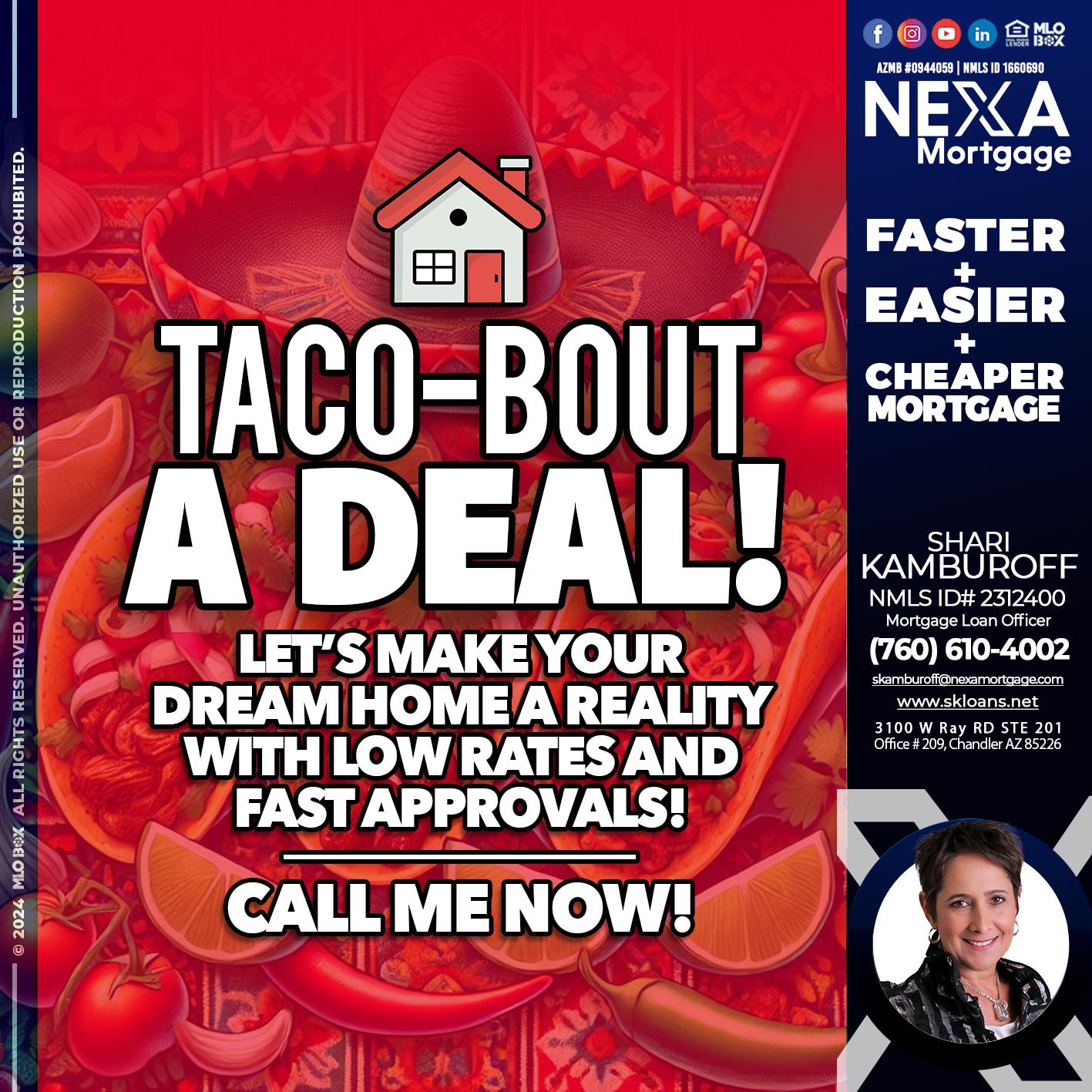 TACO-BOUT - Shari Kamburoff -Mortgage Loan Officer