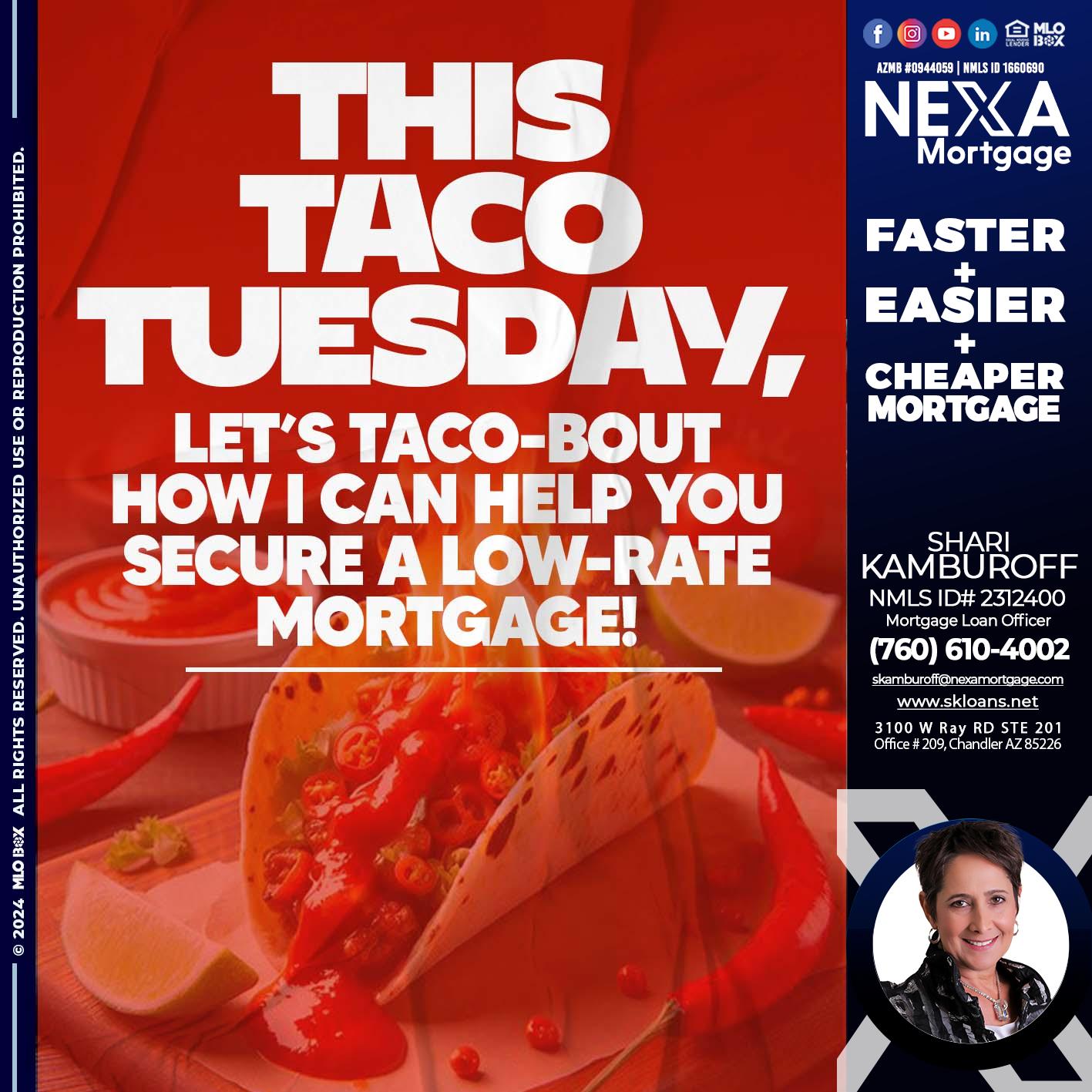 TACO TUESDAY - Shari Kamburoff -Mortgage Loan Officer