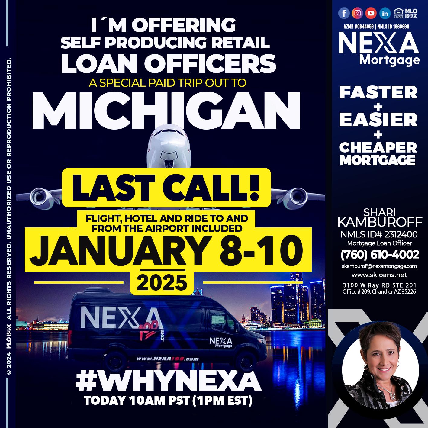 MICHIGAN TRIP LAST CALL - Shari Kamburoff -Mortgage Loan Officer