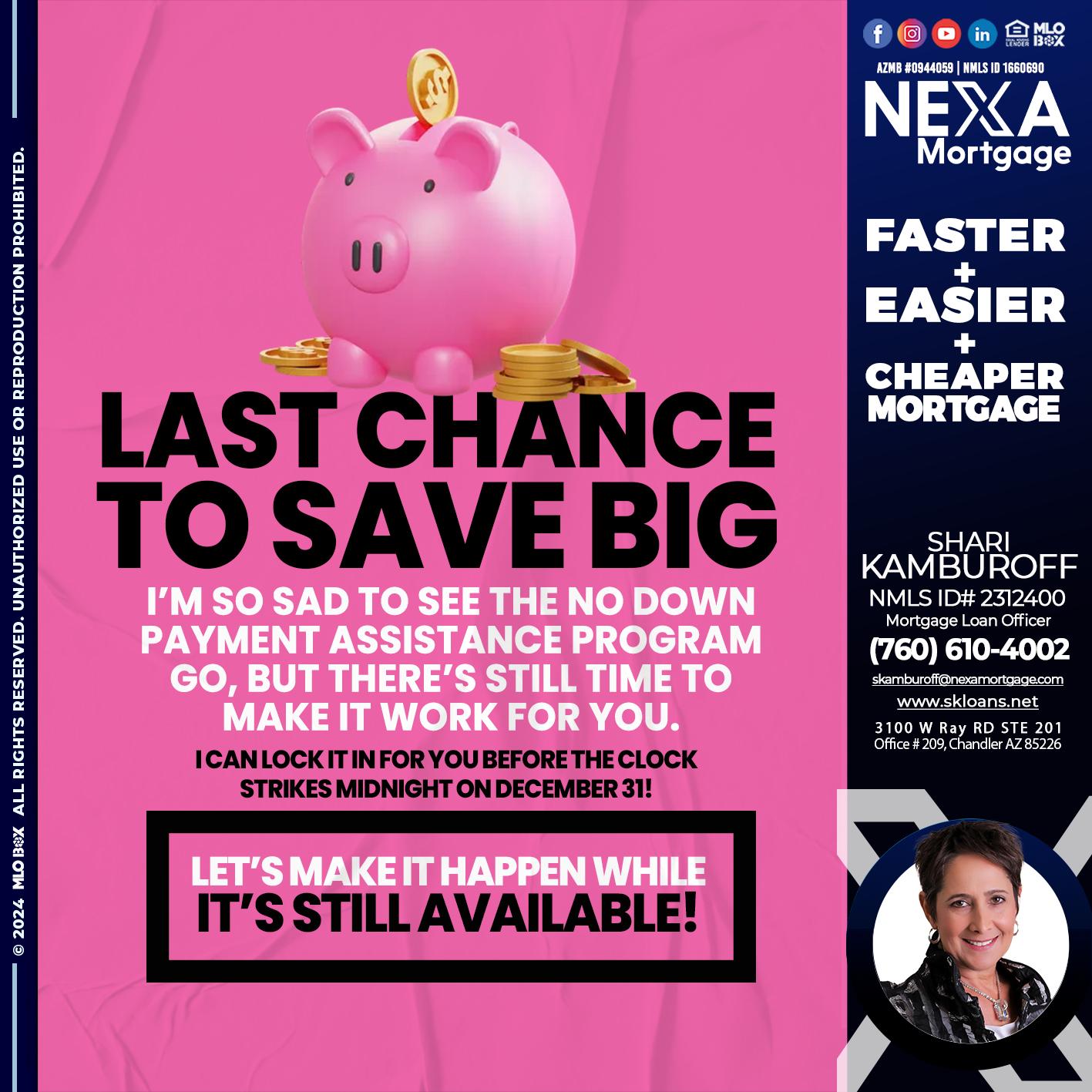 LAST CHANCE TO SAVE BIG - Shari Kamburoff -Mortgage Loan Officer