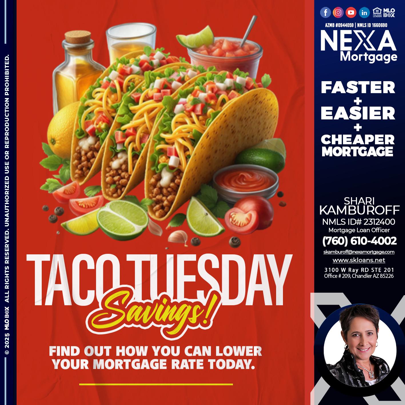 TACO TUESDAY - Shari Kamburoff -Mortgage Loan Officer