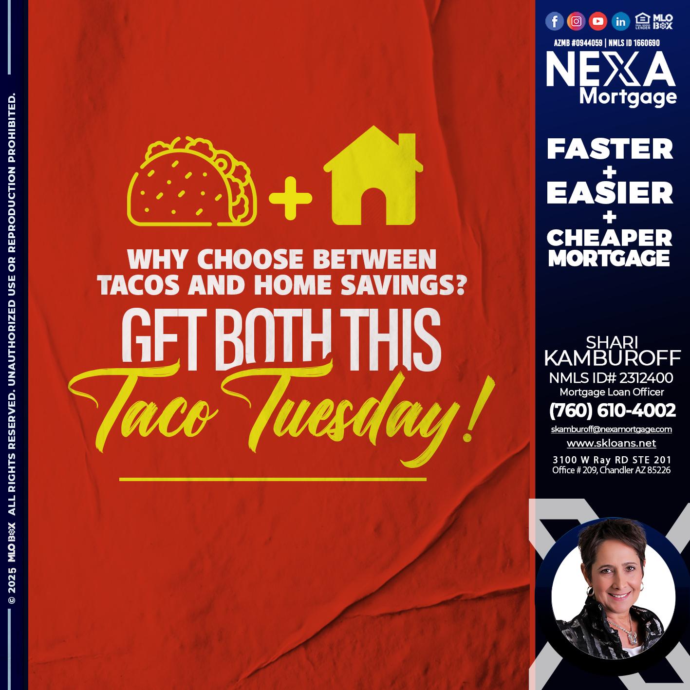 TACO TUESDAY - Shari Kamburoff -Mortgage Loan Officer