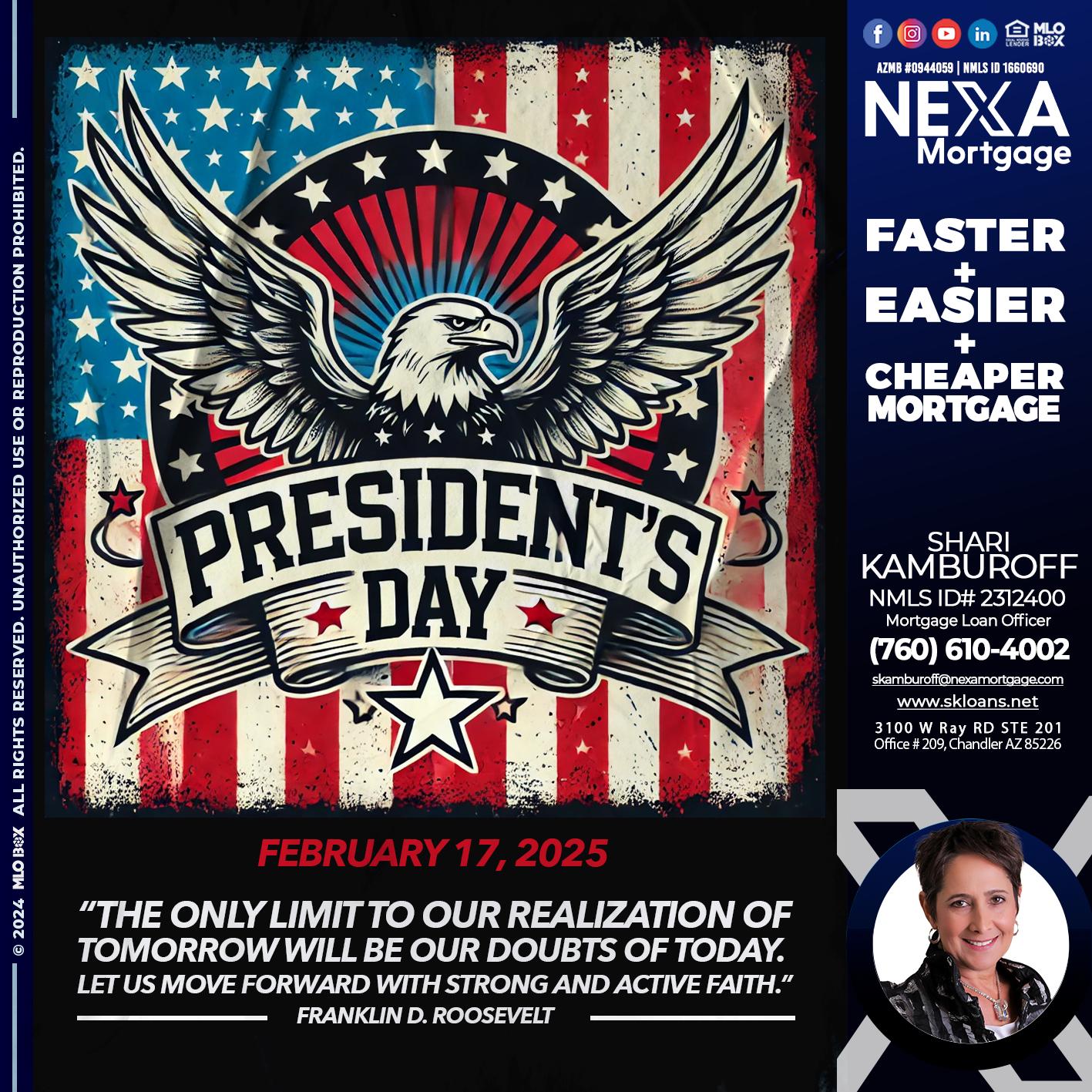 PRESIDENTS DAY - Shari Kamburoff -Mortgage Loan Officer