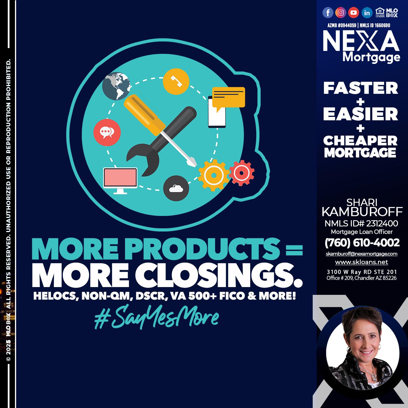 MORE PRODUCTS - Shari Kamburoff -Mortgage Loan Officer