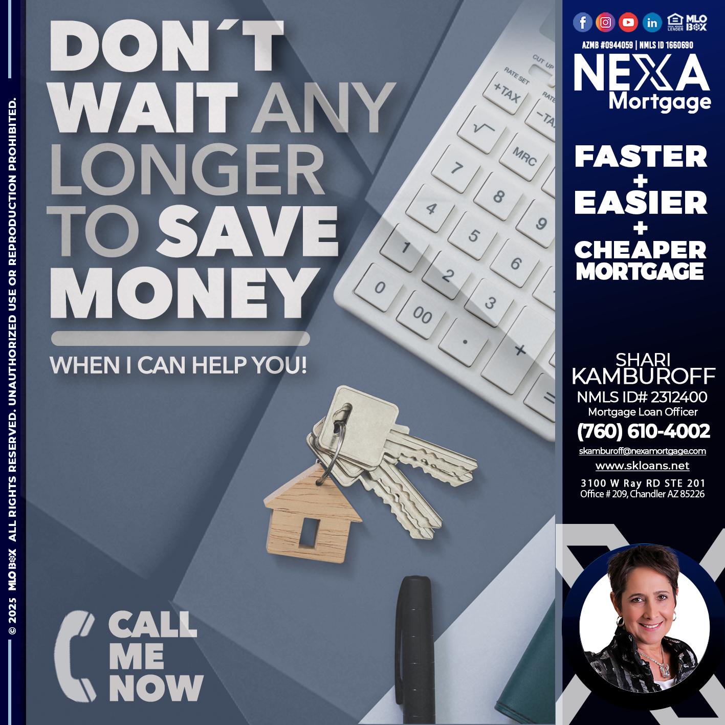 DONT WAIT - Shari Kamburoff -Mortgage Loan Officer