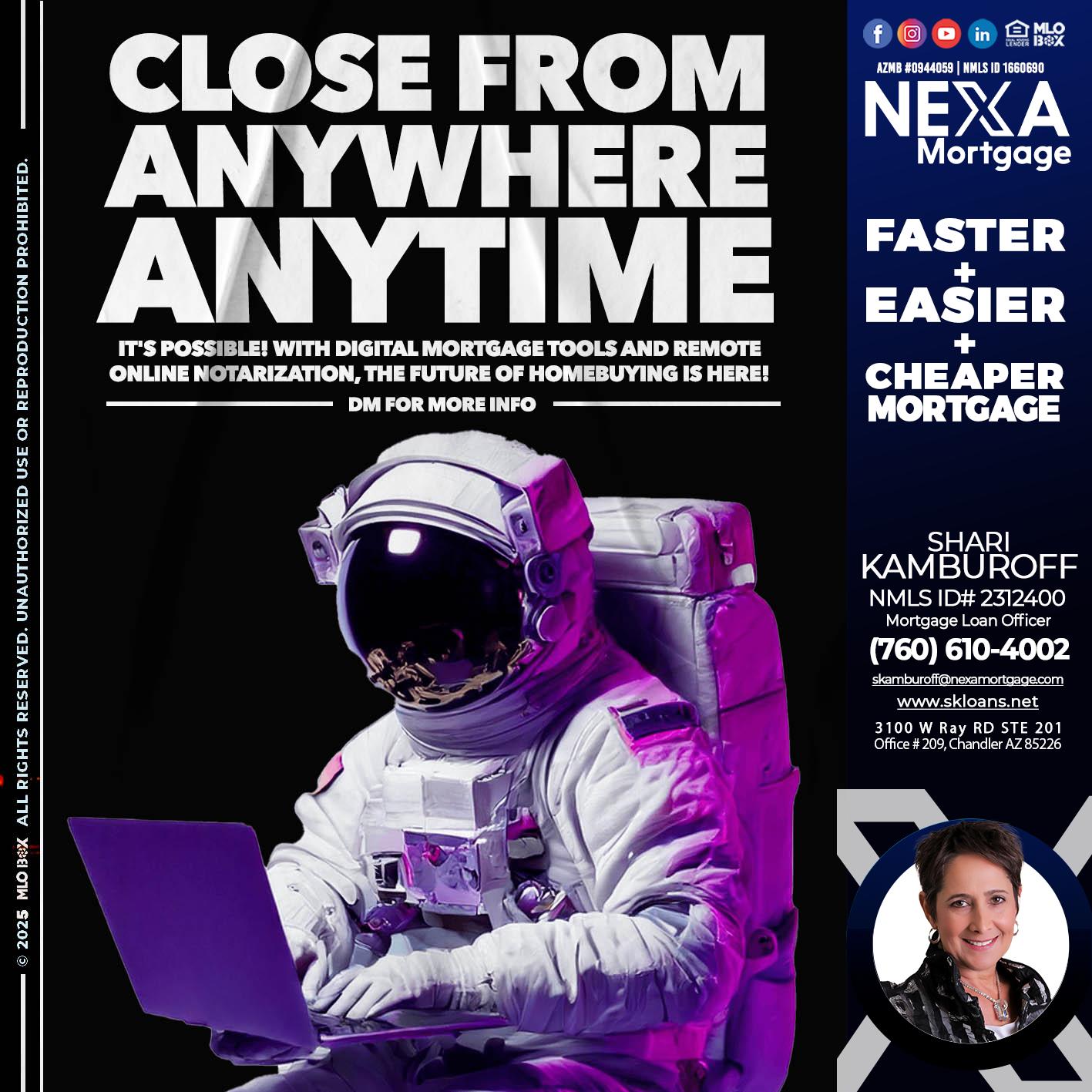 CLOSE FROM ANYWHERE - Shari Kamburoff -Mortgage Loan Officer